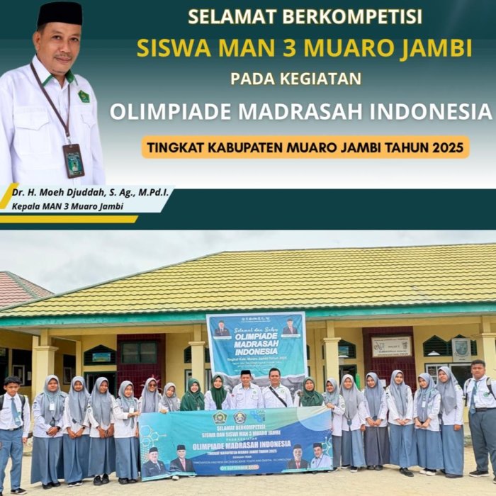 MAN 3 Muaro Jambi Ikut Ambil Bagian dalam Kompetisi Olimpiade Madrasah Indonesia Tingkat MA MAN 3 Muaro Jambi Ikut Ambil Bagian dalam Kompetisi Olimpiade Madrasah Indonesia Tingkat MA